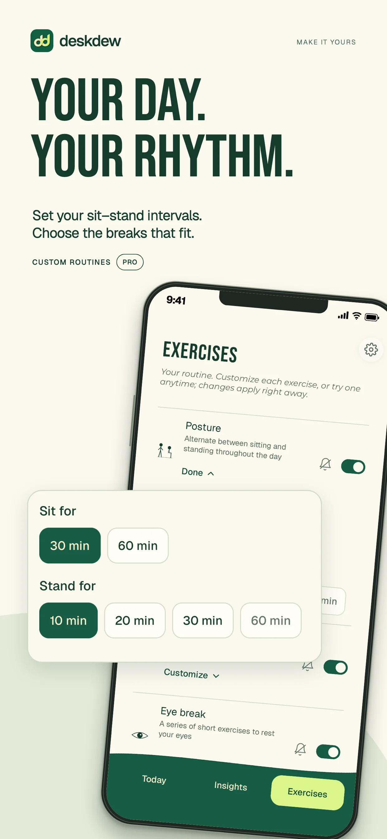 Your day. Your rhythm. Deskdew’s Exercises screen with custom sitting and standing intervals. Custom routines are included in Pro.